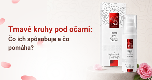 Tmavé kruhy pod očami – príčiny a starostlivosť s očným krémom Rose Eye Lift